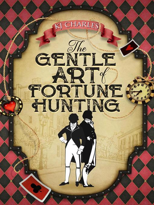 Title details for The Gentle Art of Fortune Hunting by KJ Charles - Available